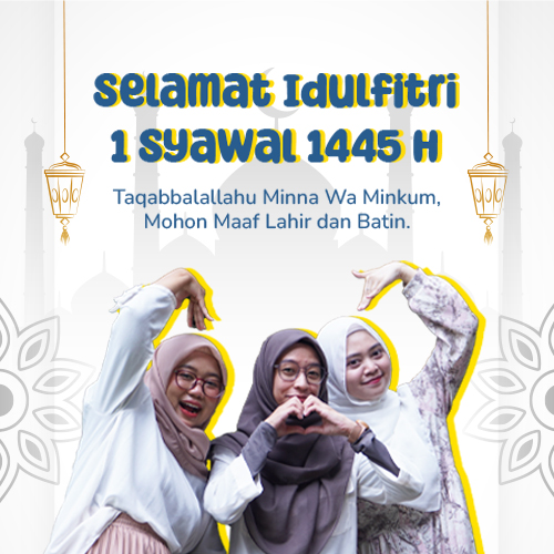 Selamat Hari Raya Idul Fitri 1 Syawal 1445 H