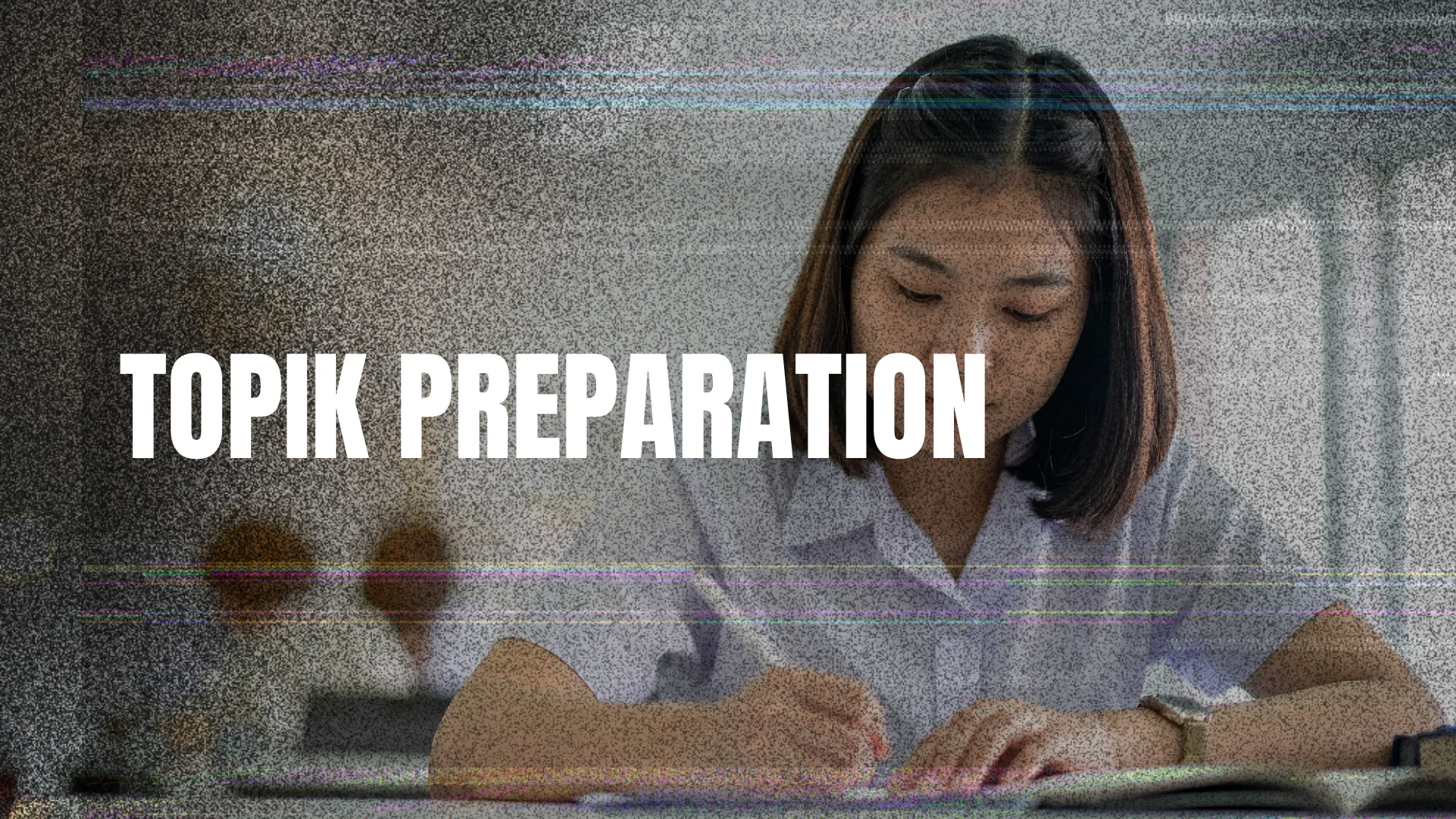 TOPIK Preparation